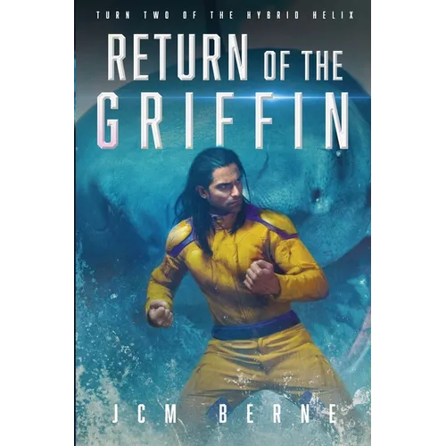 Return of The Griffin: A Superhero Space Opera Fantasy - Paperback