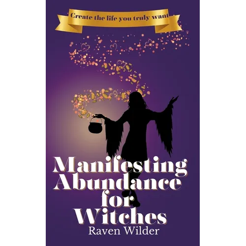 Manifesting Abundance for Witches - Paperback
