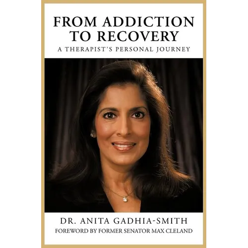 From Addiction to Recovery: A Therapist's Personal Journey - Paperback