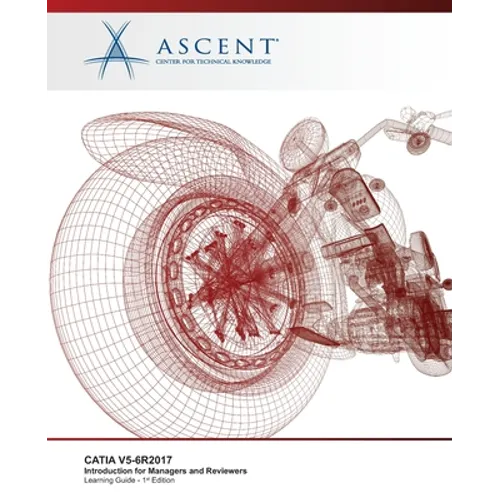 Catia V5-6r2017: Introduction for Managers and Reviewers - Paperback