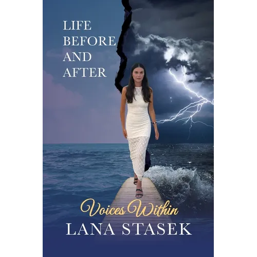 Voices Within: Life Before and After - Paperback