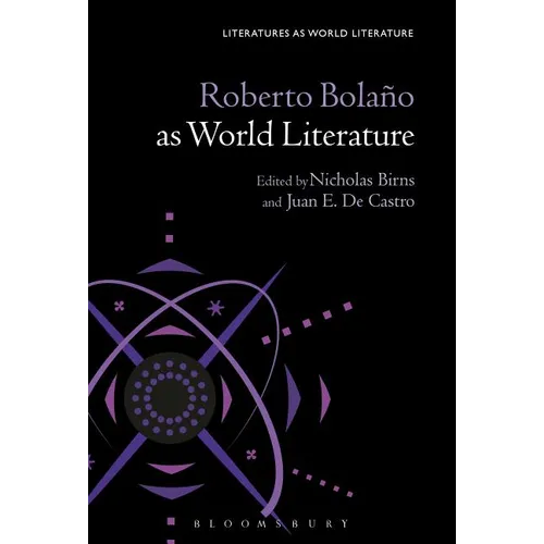 Roberto Bolaño as World Literature - Paperback
