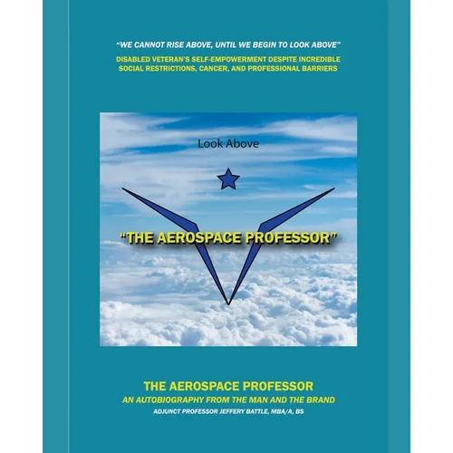 The Aerospace Professor: The Man and The Brand - Paperback