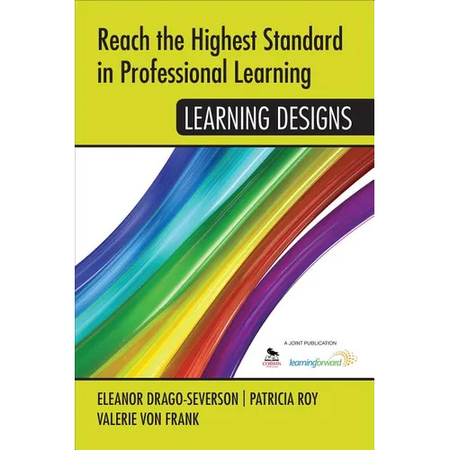 Reach the Highest Standard in Professional Learning: Learning Designs - Paperback