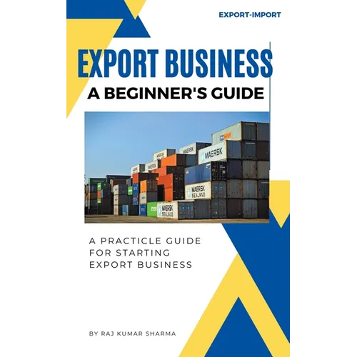 Export Business A Beginner's Guide - Paperback