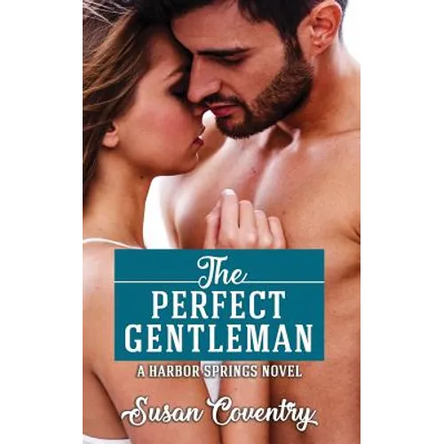The Perfect Gentleman: A Harbor Springs Novel - Paperback