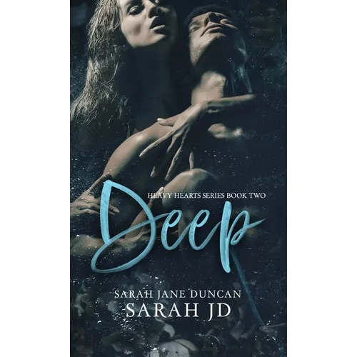 Deep: A Dark High School Romance - Hardcover