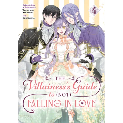The Villainess's Guide to (Not) Falling in Love 04 (Manga) - Paperback