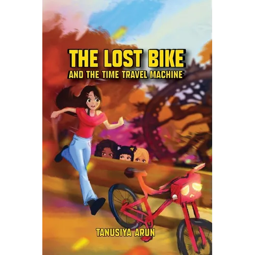 The Lost Bike And The Time Travel Machine - Paperback
