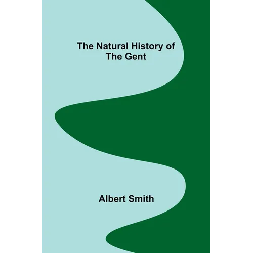 The Natural History of the Gent - Paperback