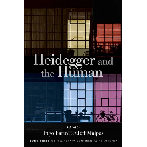 Heidegger and the Human - Paperback