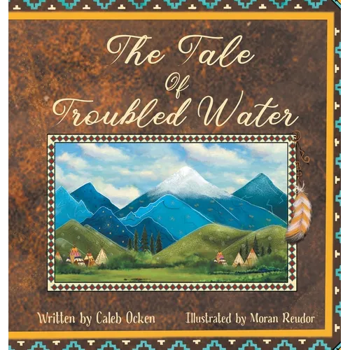 The Tale of Troubled Water - Hardcover