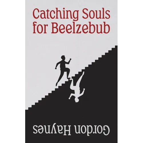 Catching Souls for Beelzebub - Paperback