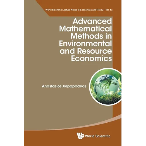 Advanced Mathematic Methods Environment & Resource Economics - Paperback