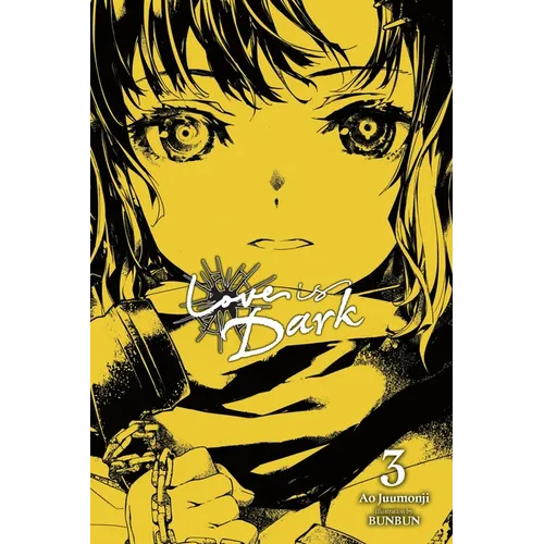Love Is Dark, Vol. 3 - Paperback