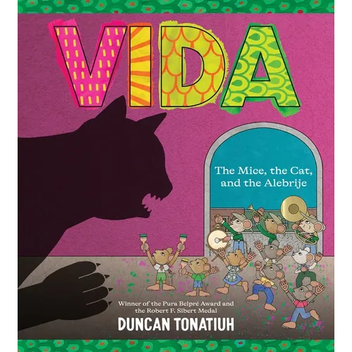 Vida: The Mice, the Cat, and the Alebrije - Hardcover