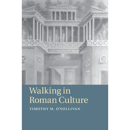 Walking in Roman Culture - Paperback
