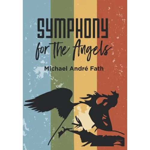 Symphony for the Angels - Hardcover