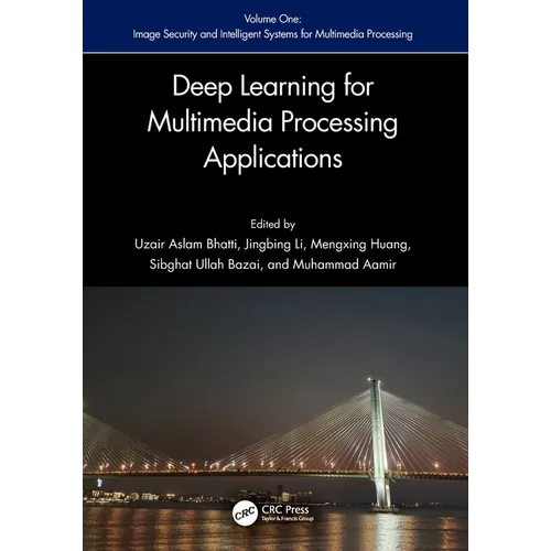Deep Learning for Multimedia Processing Applications: Volume One: Image Security and Intelligent Systems for Multimedia Processing - Paperback