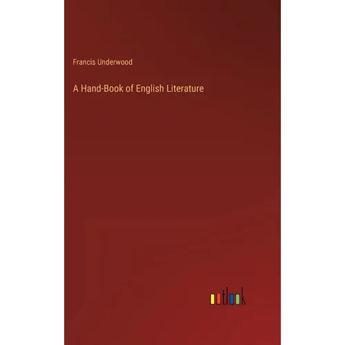 A Hand-Book of English Literature - Hardcover