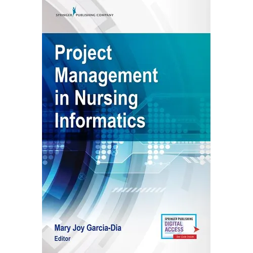 Project Management in Nursing Informatics - Paperback