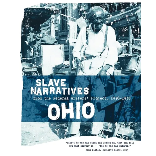Ohio Slave Narratives - Paperback