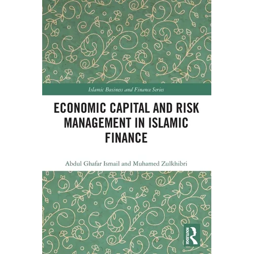Economic Capital and Risk Management in Islamic Finance - Paperback