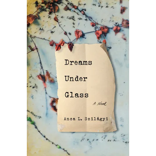 Dreams Under Glass - Paperback