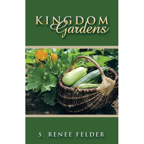 Kingdom Gardens - Paperback