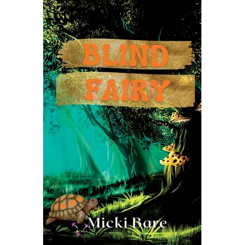 Blind Fairy: Zahra of the Uwharries - Paperback