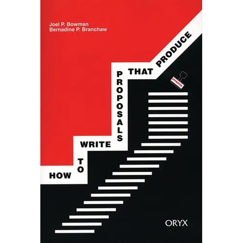 How to Write Proposals That Produce - Paperback