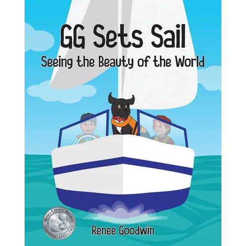 GG Sets Sail - Seeing the Beauty of the World - Paperback