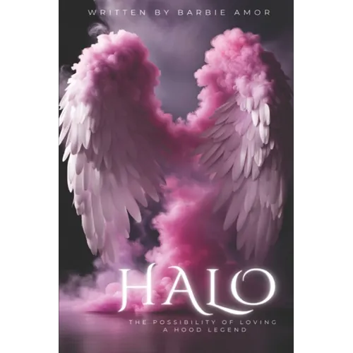 Halo: The Possibility of Loving A Hood Legend - Paperback