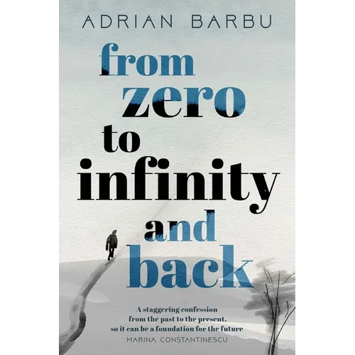 From Zero to Infinity and Back - Paperback