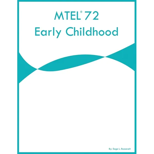 MTEL 72 Early Childhood - Paperback