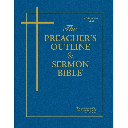 Preacher's Outline & Sermon Bible-KJV-Mark - Paperback